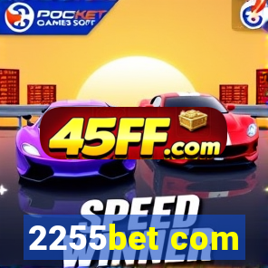 2255bet com